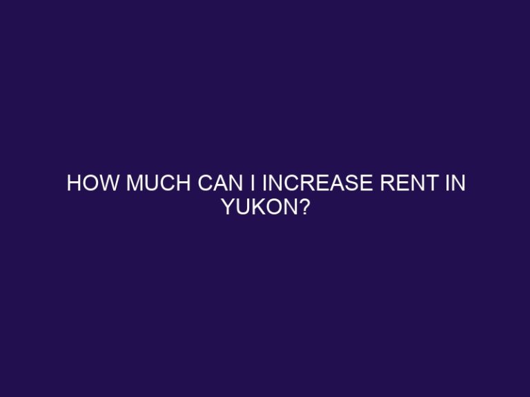 How much can I increase rent in Yukon?
