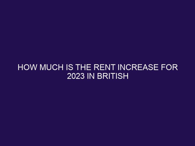 How much is the rent increase for 2023 in British Columbia?