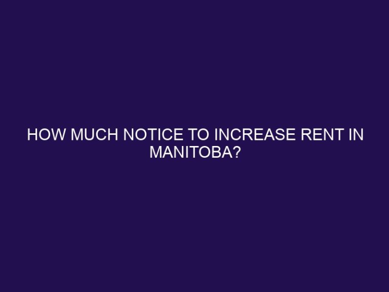 How much notice to increase rent in Manitoba?
