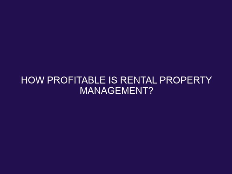 How Profitable is Rental Property Management?