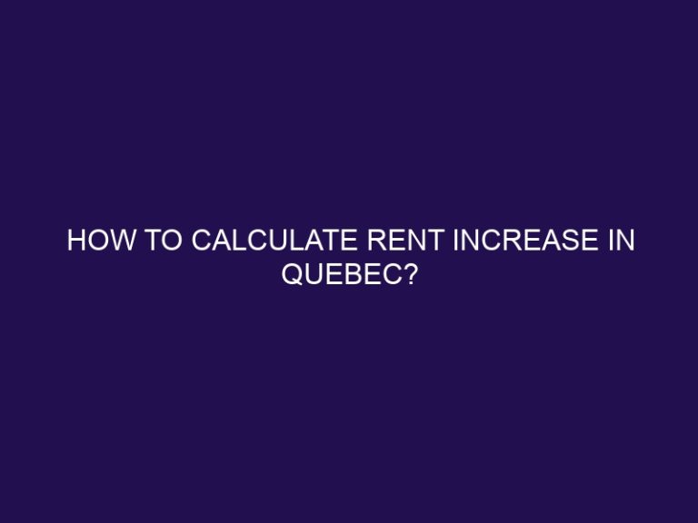 How to calculate rent increase in Quebec?