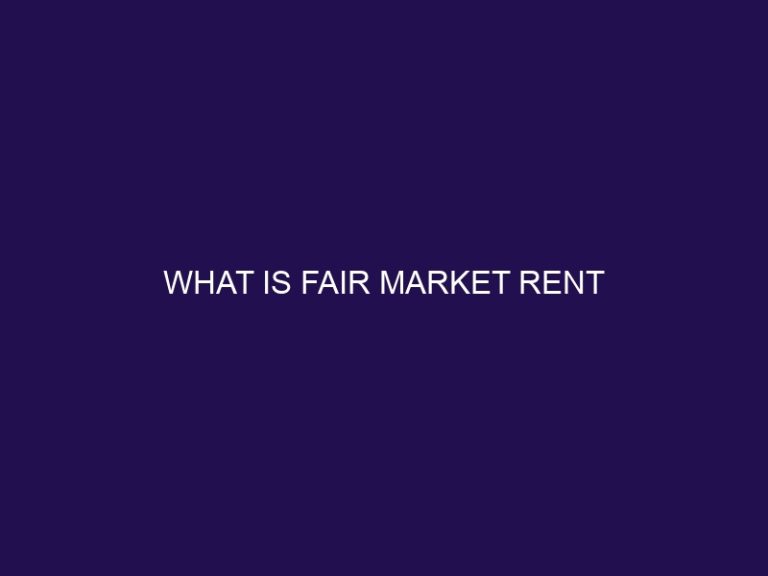 What is Fair Market Rent