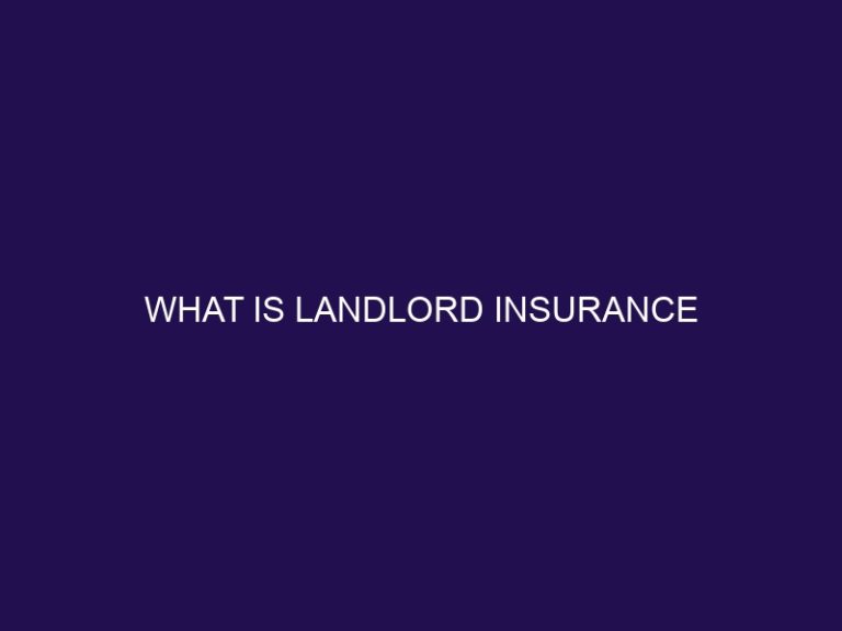 What is Landlord Insurance
