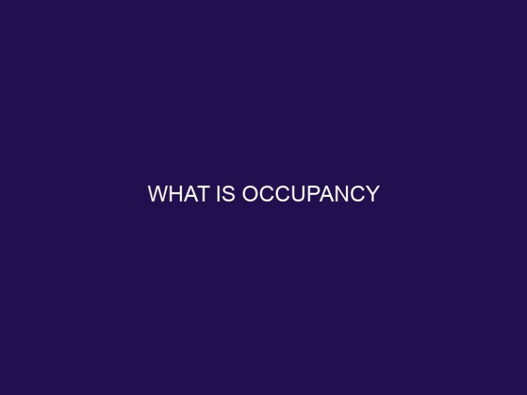 What is Occupancy