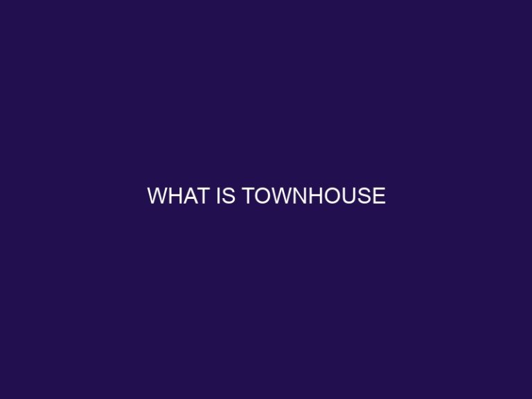 What is Townhouse