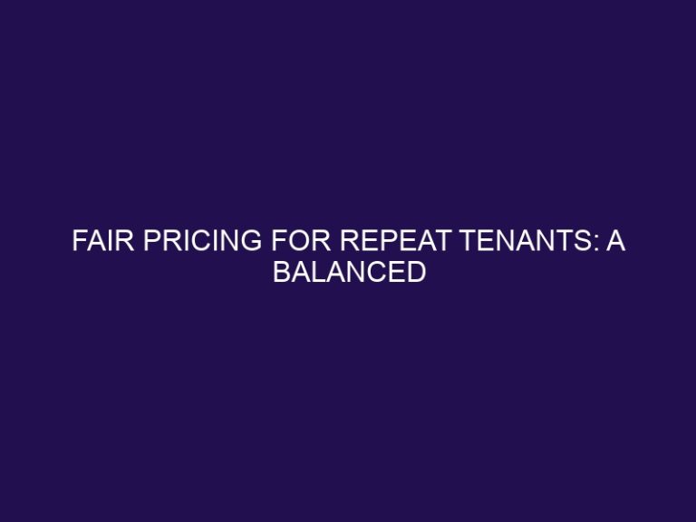 Fair Pricing for Repeat Tenants: A Balanced Approach