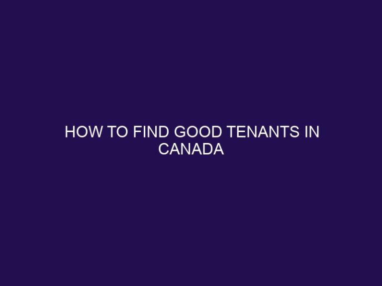 How to Find Good Tenants in Canada