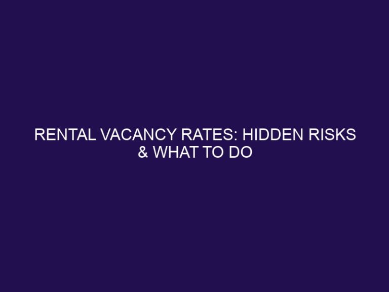 Rental Vacancy Rates: Hidden Risks & What To Do About Them