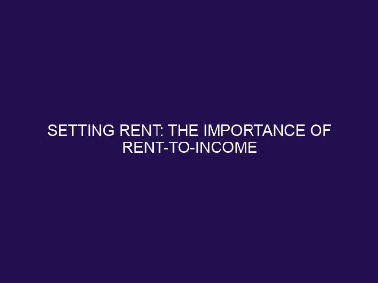 Setting Rent: The Importance of Rent-to-Income Ratio