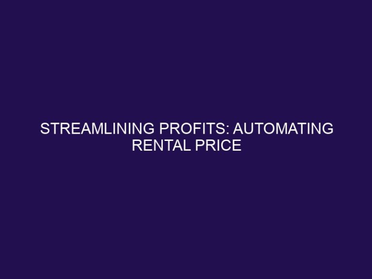 Streamlining Profits: Automating Rental Price Adjustments