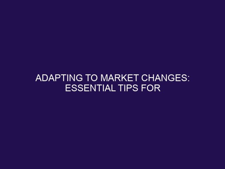 Adapting to Market Changes: Essential Tips for Property Managers